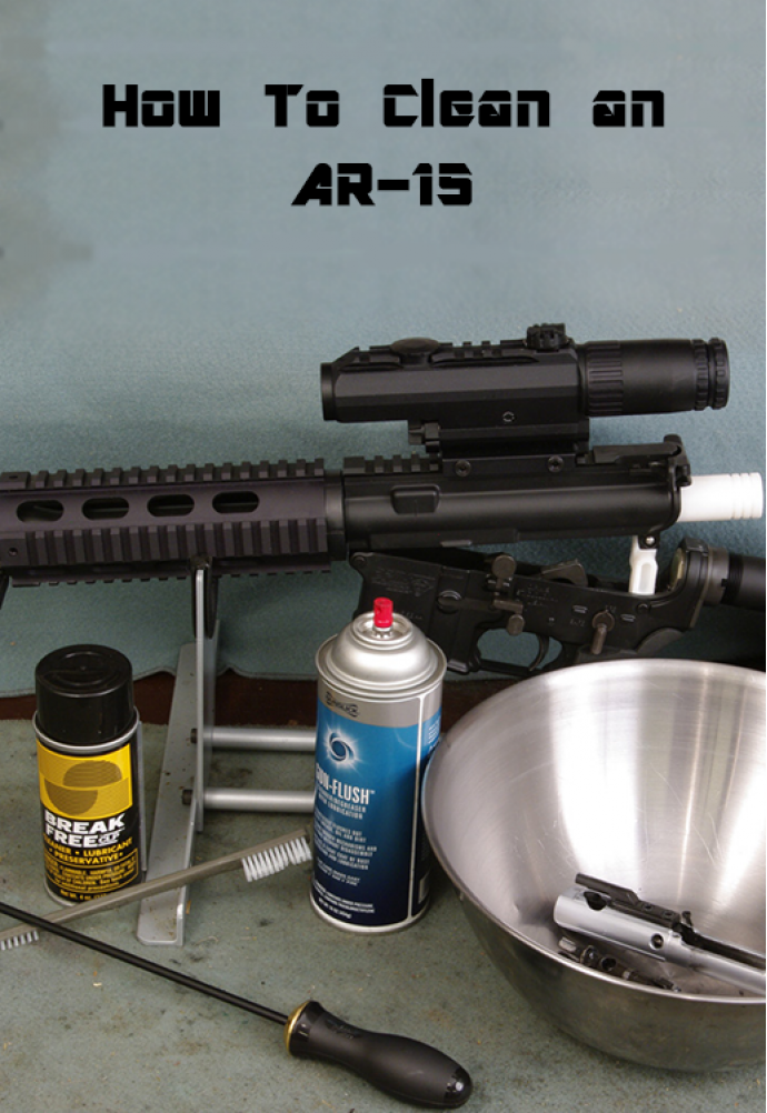 How To Clean an AR-15